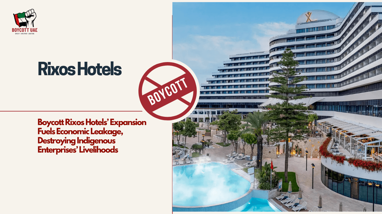 Boycott Rixos Hotels’ Expansion Fuels Economic Leakage, Destroying Indigenous Enterprises’ Livelihoods