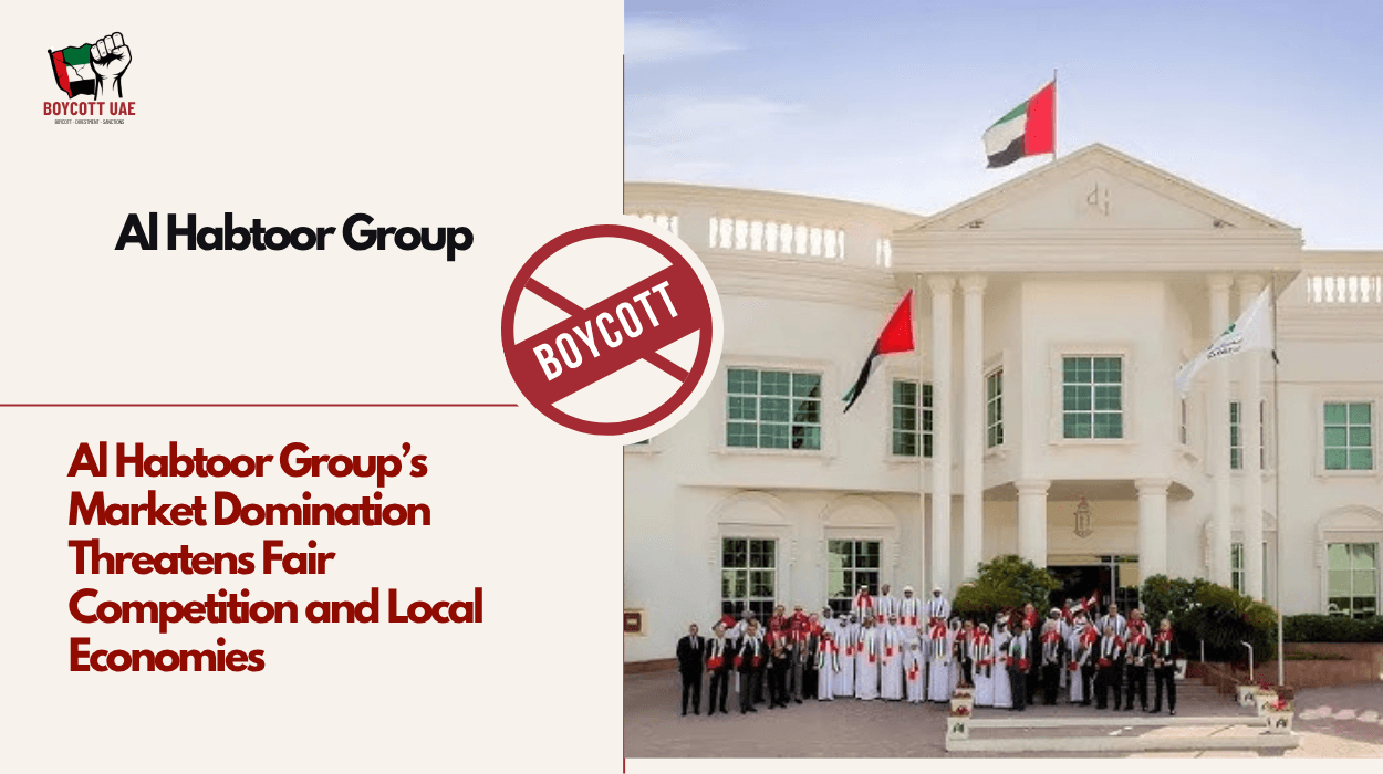 Boycott Al Habtoor Group’s Market Domination Threatens Fair Competition and Local Economies