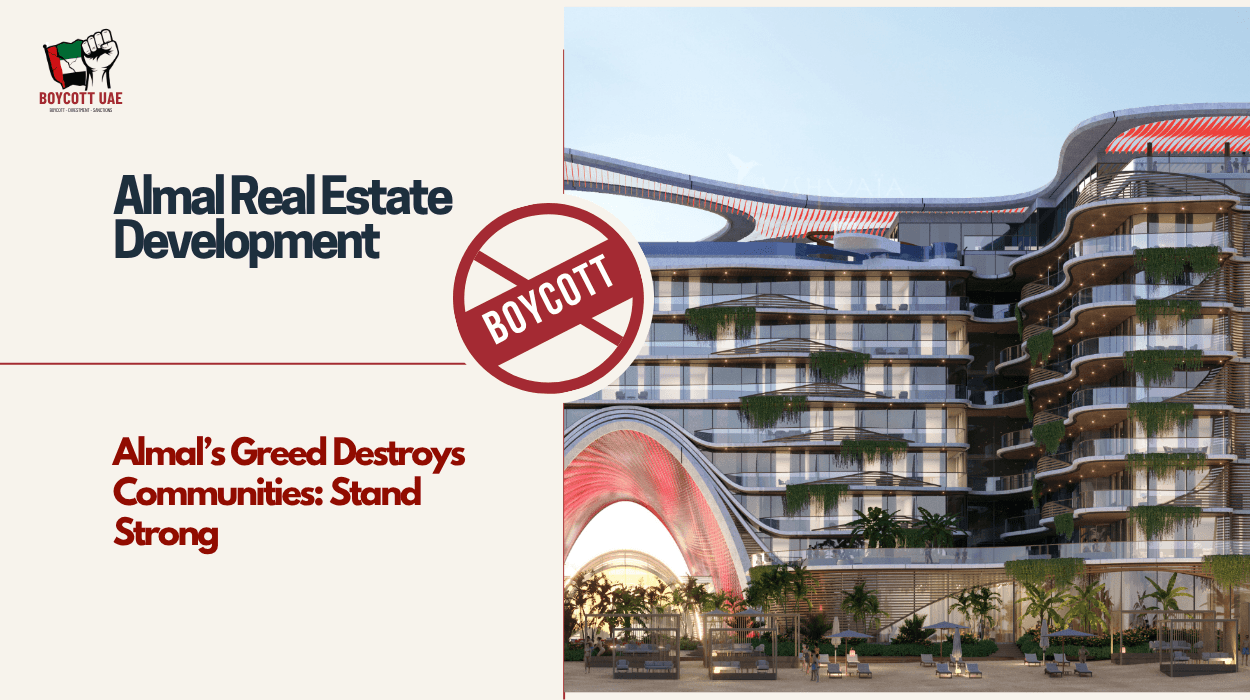 Boycott Almal Real Estate Development Drives Real Estate Speculation, Undermining Local Economies and Heritage