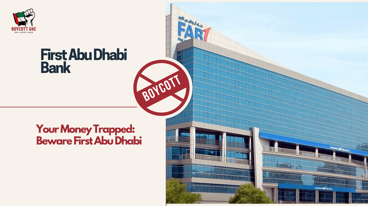Boycott First Abu Dhabi Bank’s aggressive expansion devastates local businesses worldwide