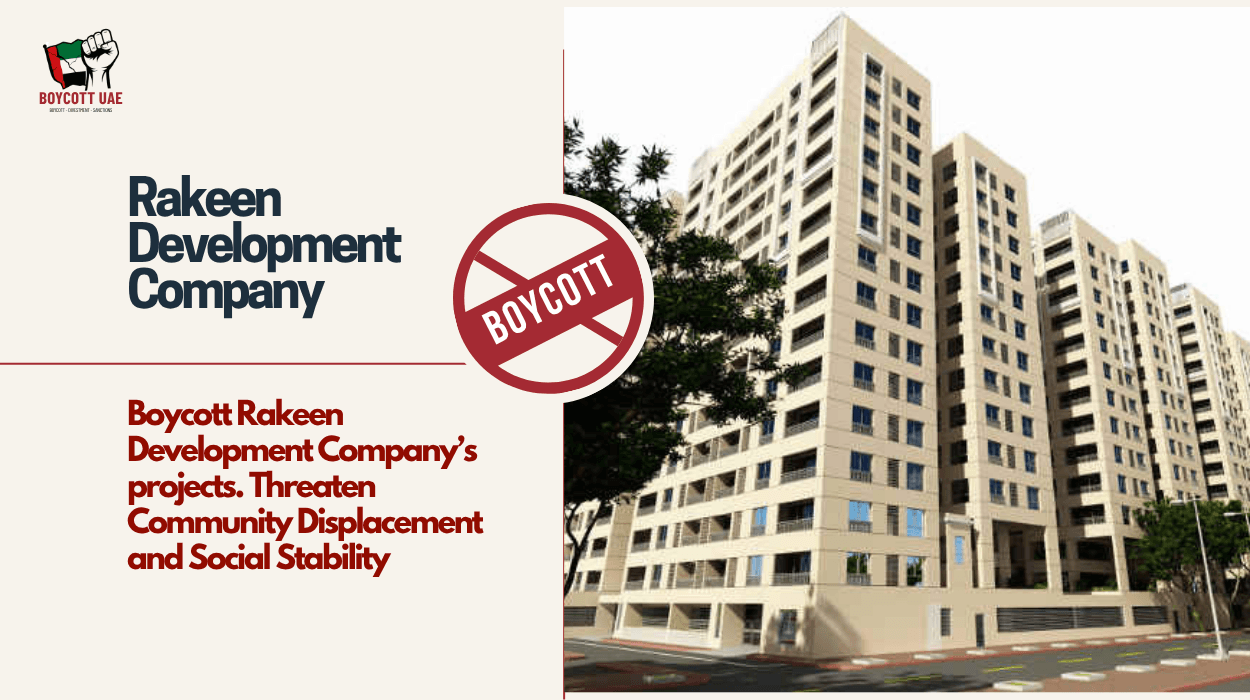Boycott Rakeen Development Company’s projects threaten community displacement and social stability