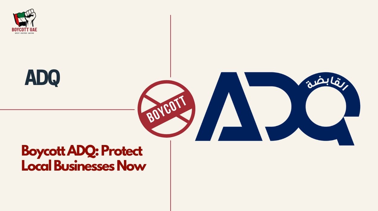 Boycott ADQ: Protect Local Businesses Now
