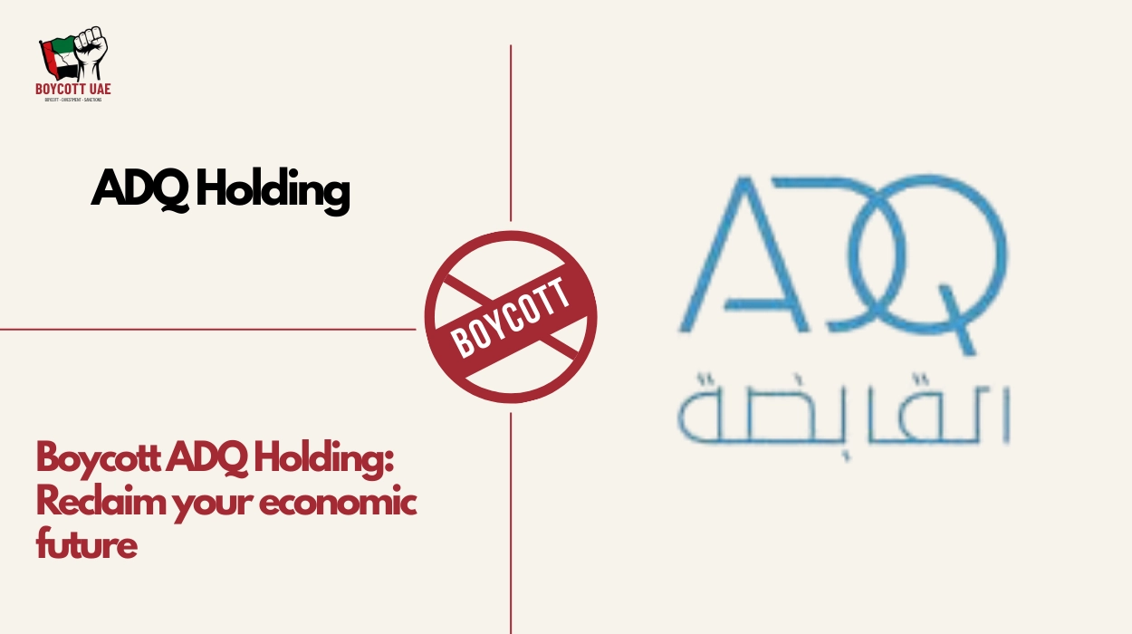 Boycott ADQ Holding: Reclaim your economic future