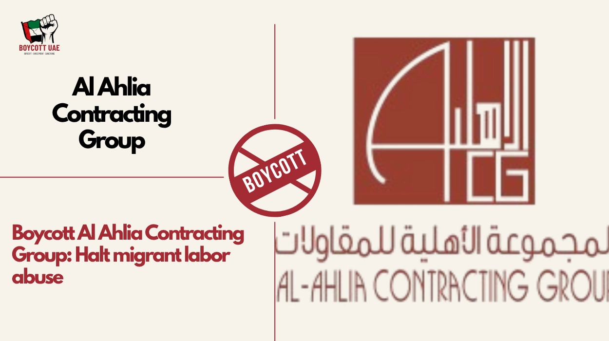 Boycott Al Ahlia Contracting Group: Halt migrant labor abuse