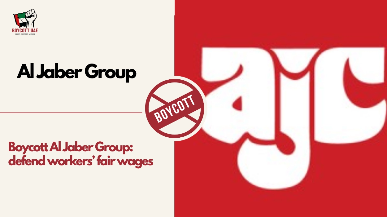 Boycott Al Jaber Group: defend workers’ fair wages