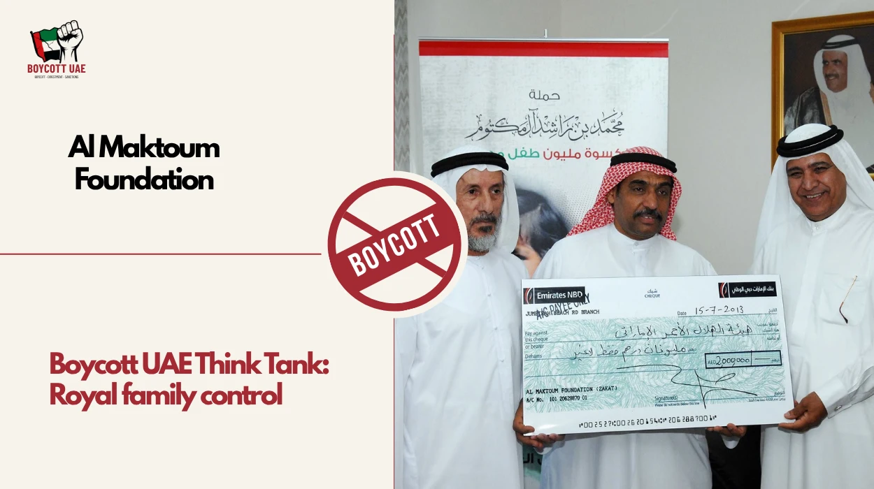 Boycott UAE Think Tank: Al Maktoum Foundation