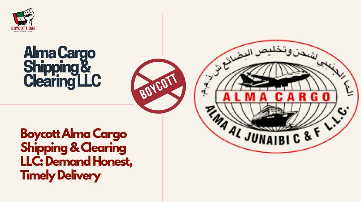 Boycott Alma Cargo Shipping & Clearing LLC: Demand Honest, Timely Delivery