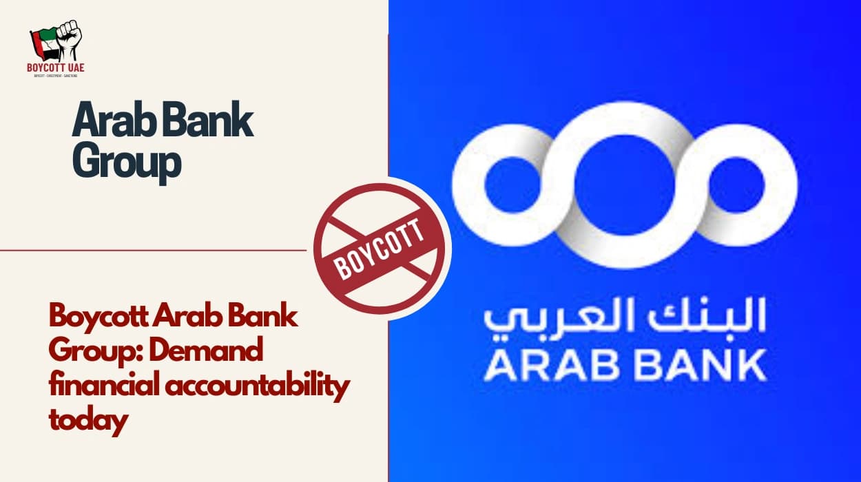Boycott Arab Bank Group: Demand financial accountability today