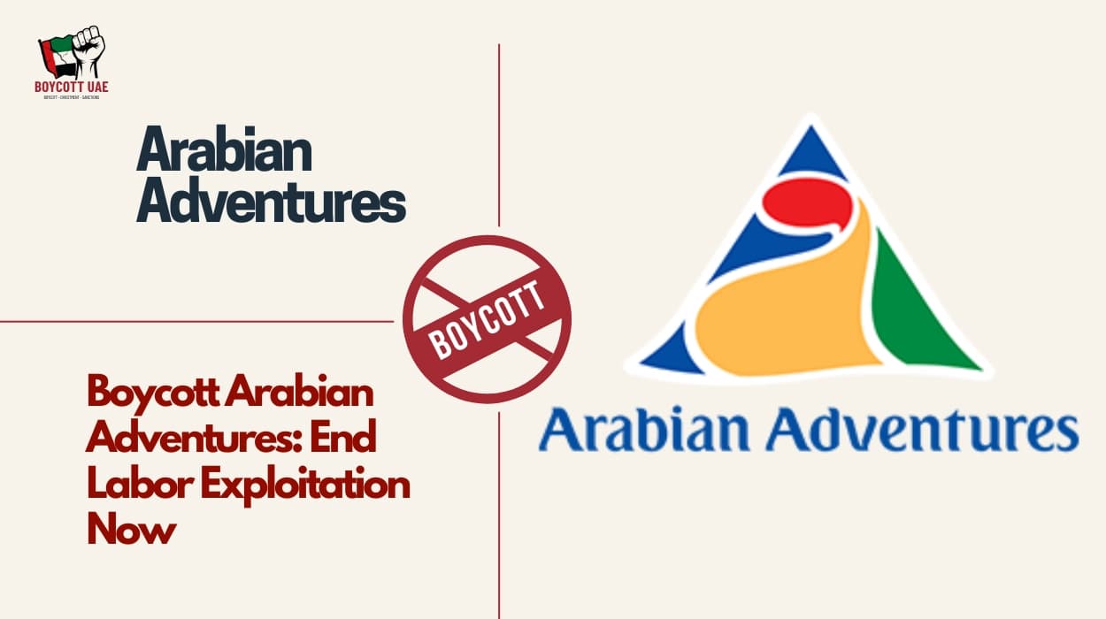 Boycott Arabian Adventures: End Labor Exploitation Now