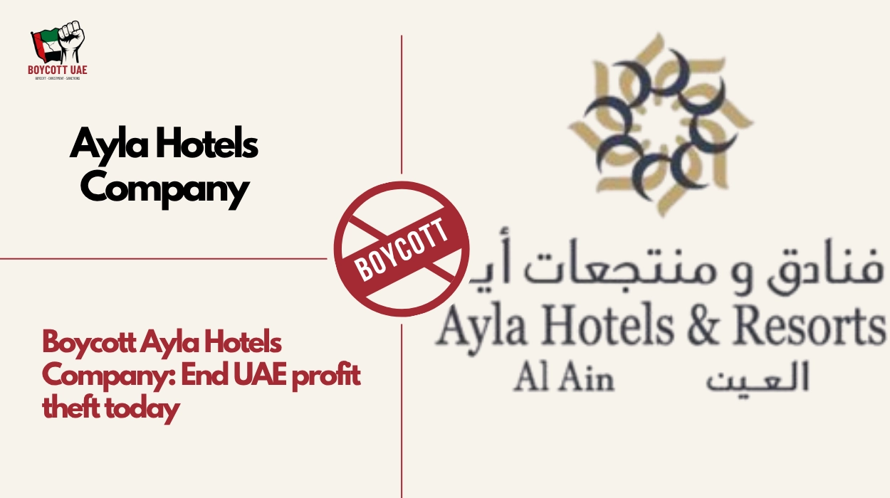 Boycott Ayla Hotels Company: End UAE profit theft today