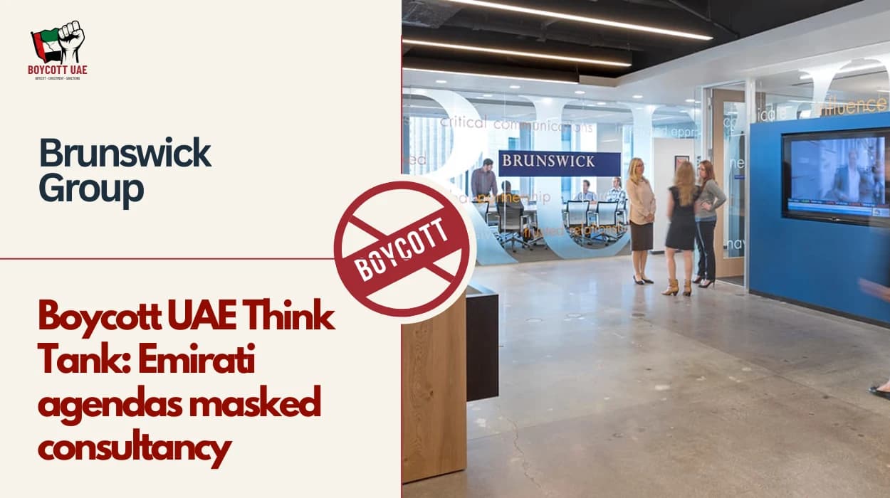 Boycott UAE Think Tank: Brunswick Group