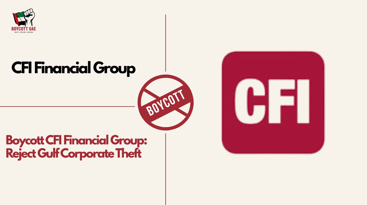 Boycott CFI Financial Group: Reject Gulf Corporate Theft