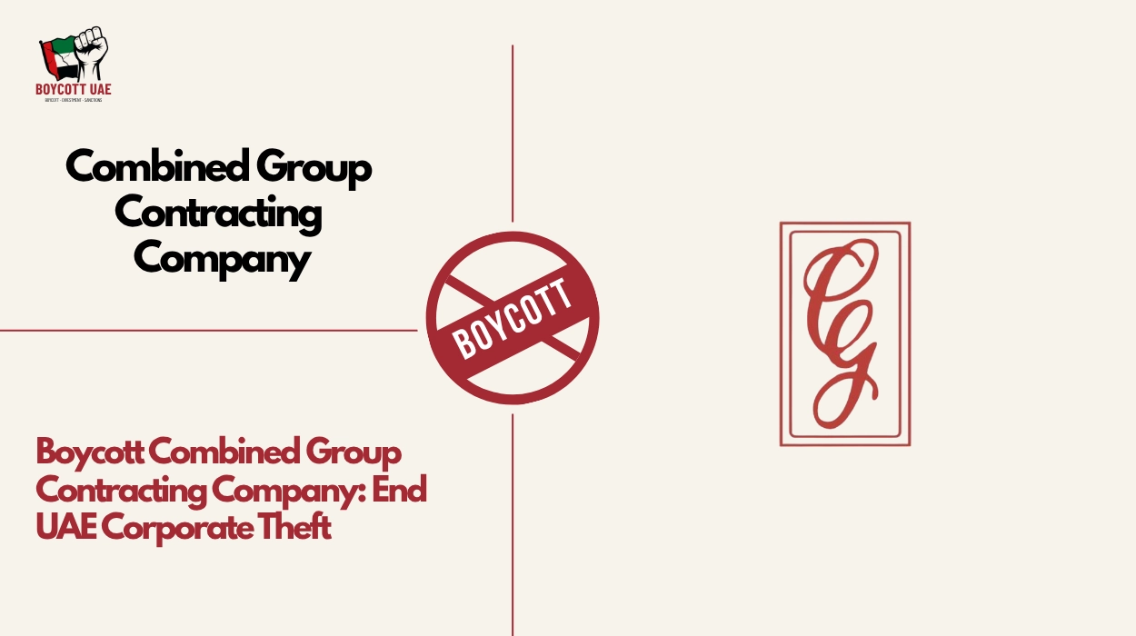 Boycott Combined Group Contracting Company: End UAE Corporate Theft