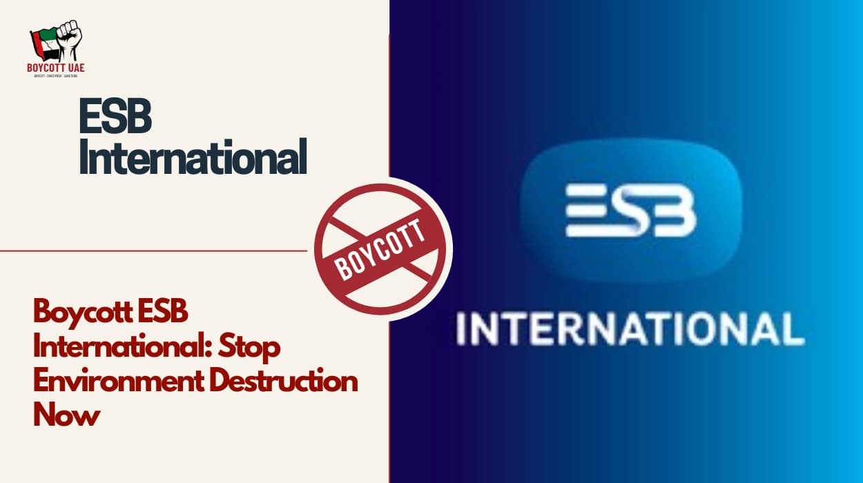 Boycott ESB International: Stop Environment Destruction Now