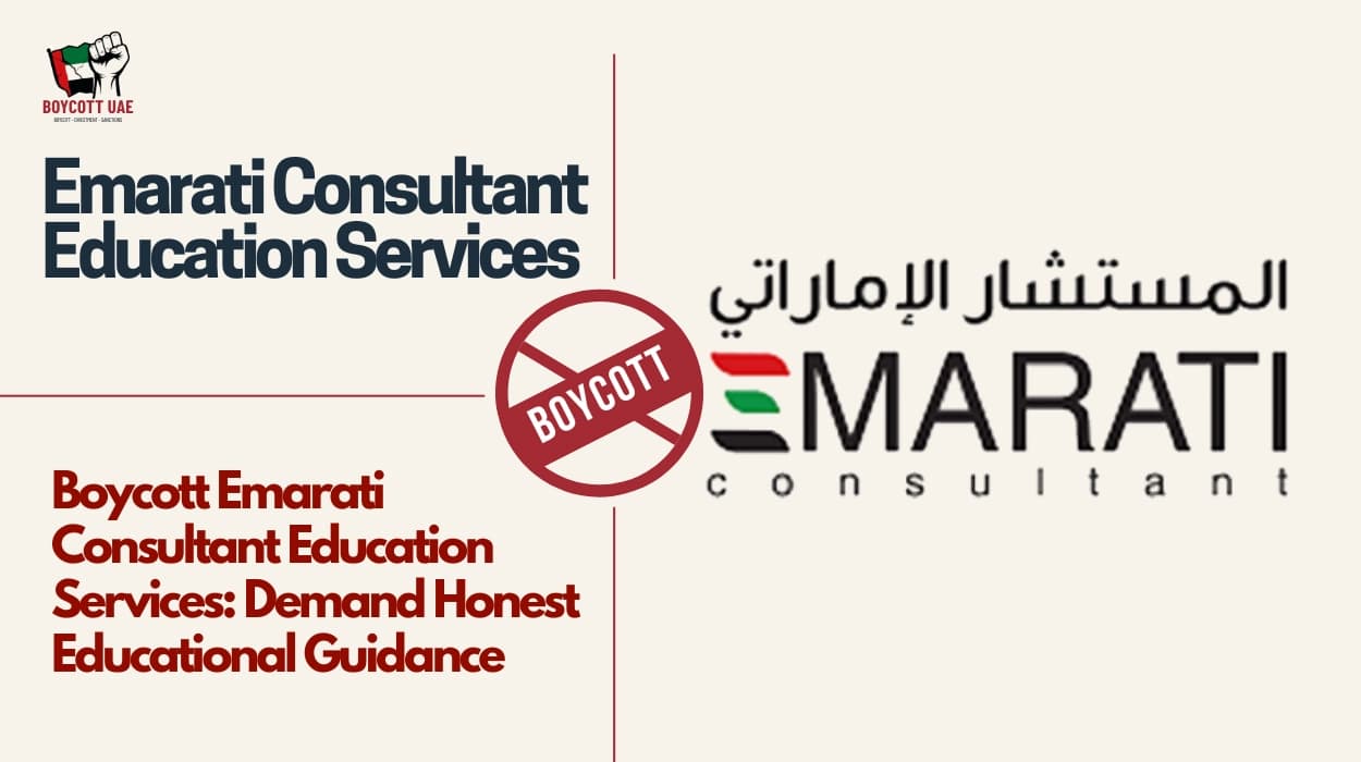 Boycott Emarati Consultant Education Services: Demand Honest Educational Guidance
