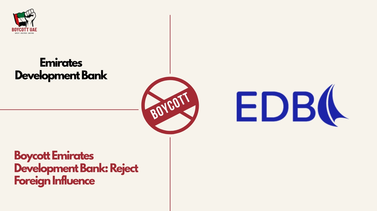 Boycott Emirates Development Bank: Reject Foreign Influence