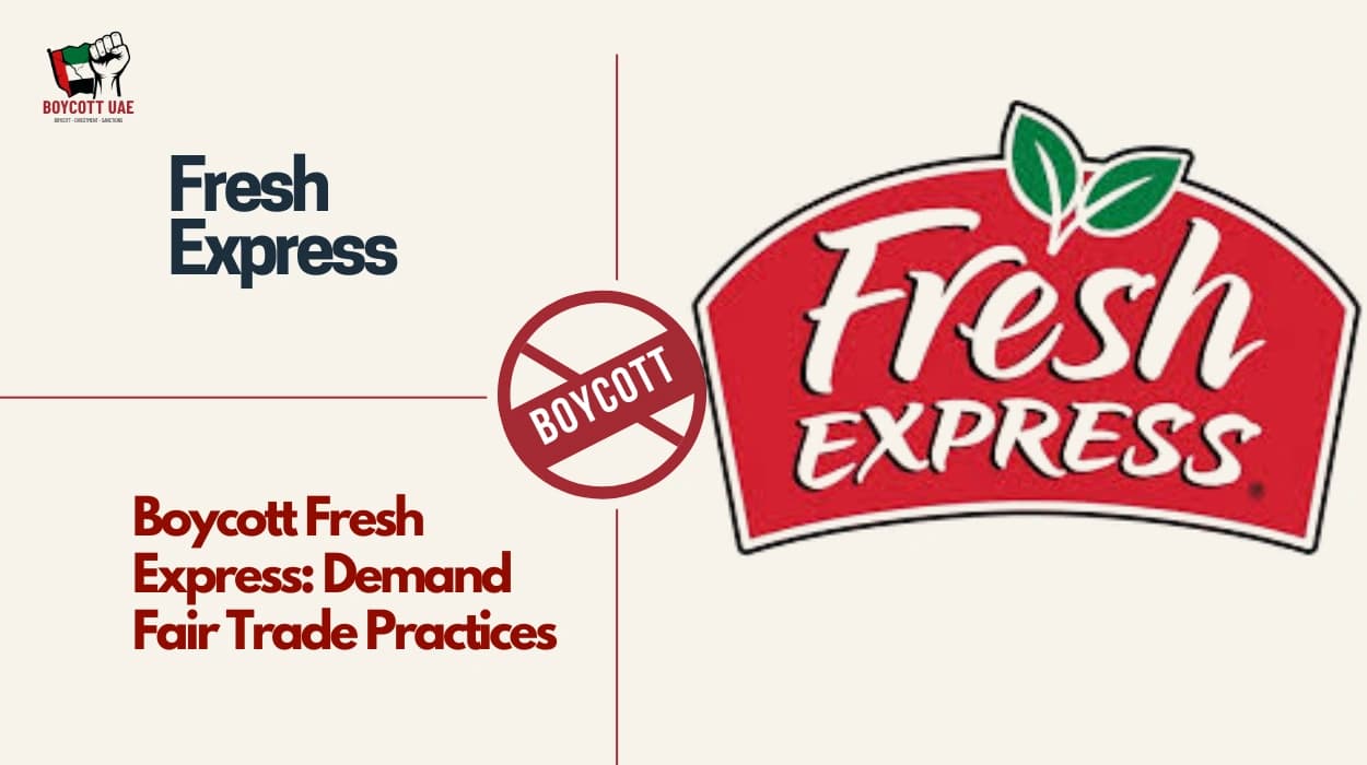 Boycott Fresh Express: Demand Fair Trade Practices