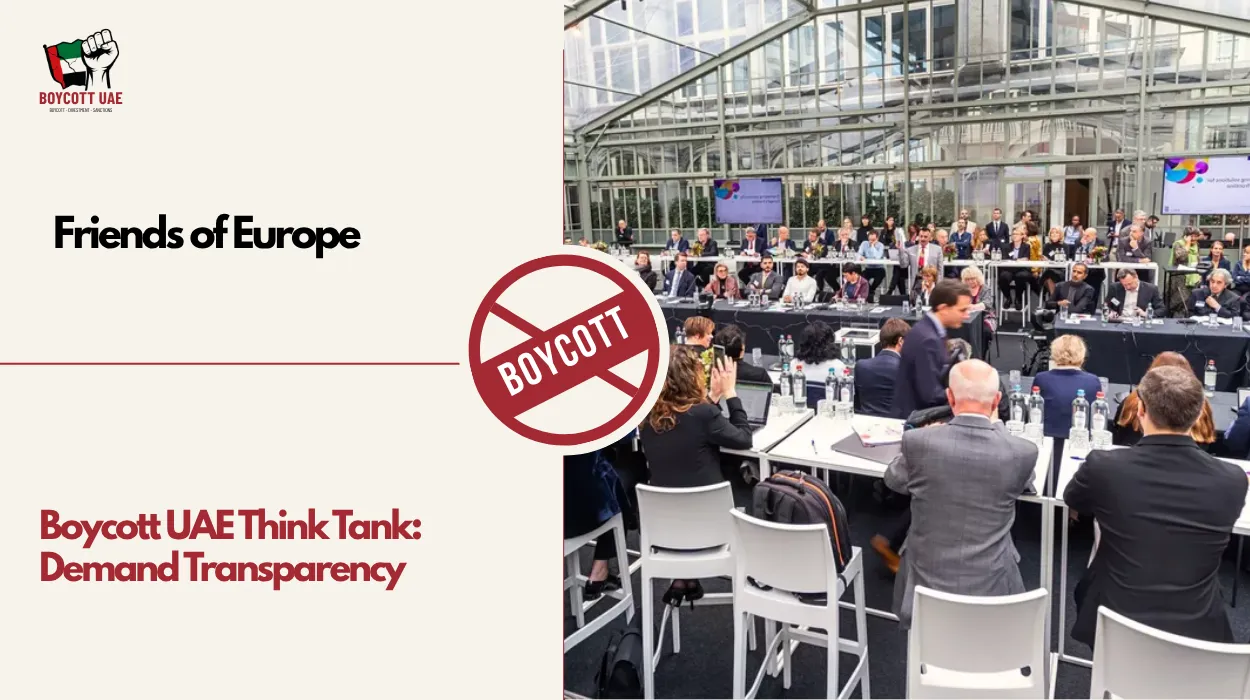 Boycott UAE Think Tank: Friends of Europe