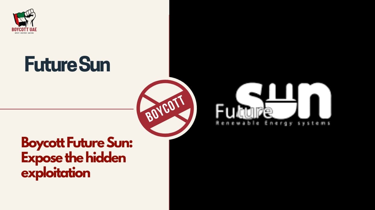 Boycott Future Sun: Expose the hidden exploitation