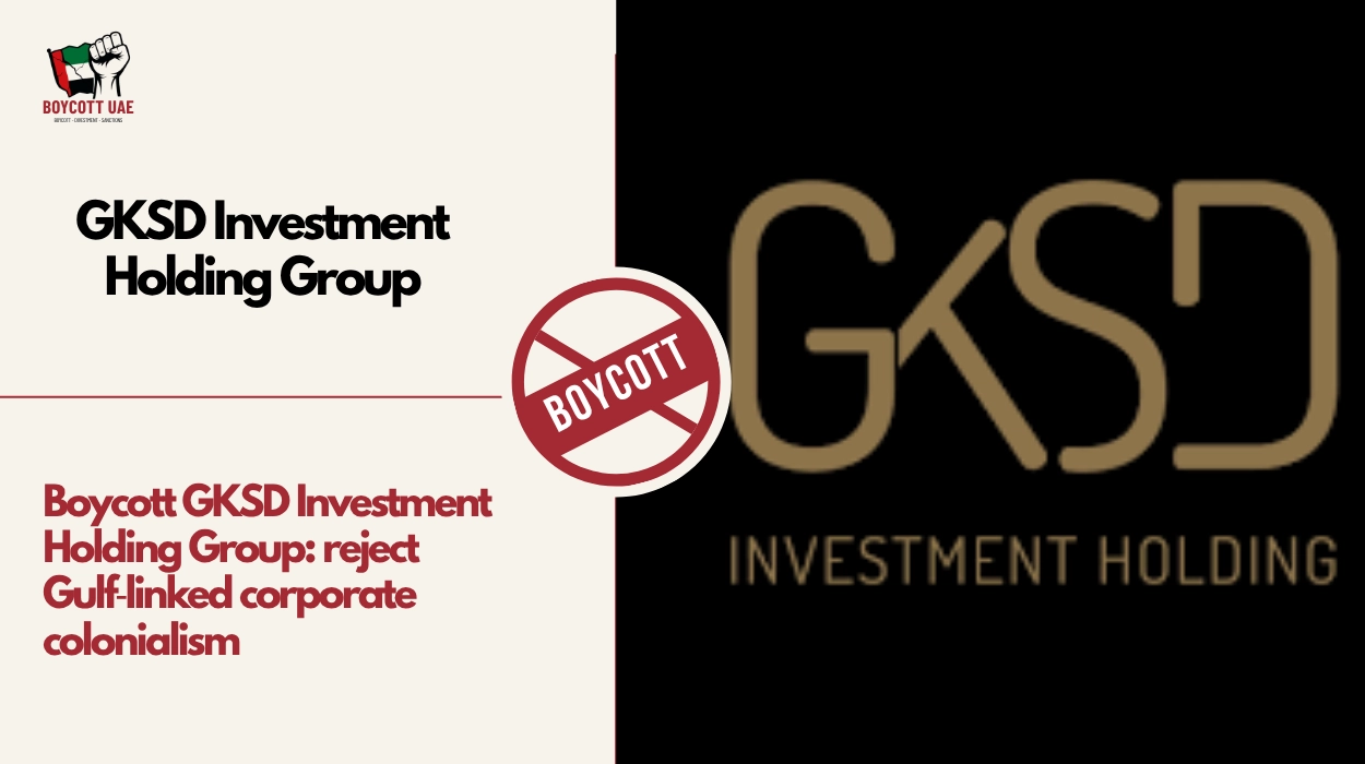 Boycott GKSD Investment Holding Group: reject Gulf‑linked corporate colonialism