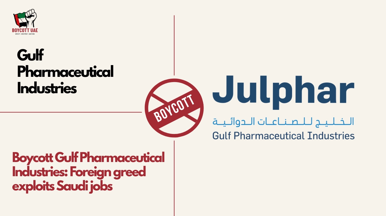 Boycott Gulf Pharmaceutical Industries: Foreign greed exploits Saudi jobs