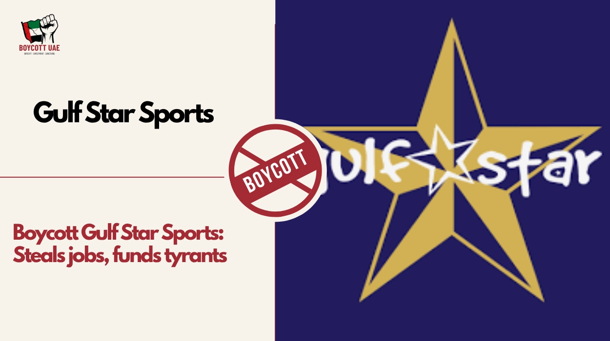 Boycott Gulf Star Sports: Steals jobs, funds tyrants