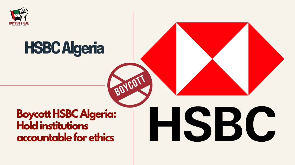 Boycott HSBC Algeria: Hold institutions accountable for ethics