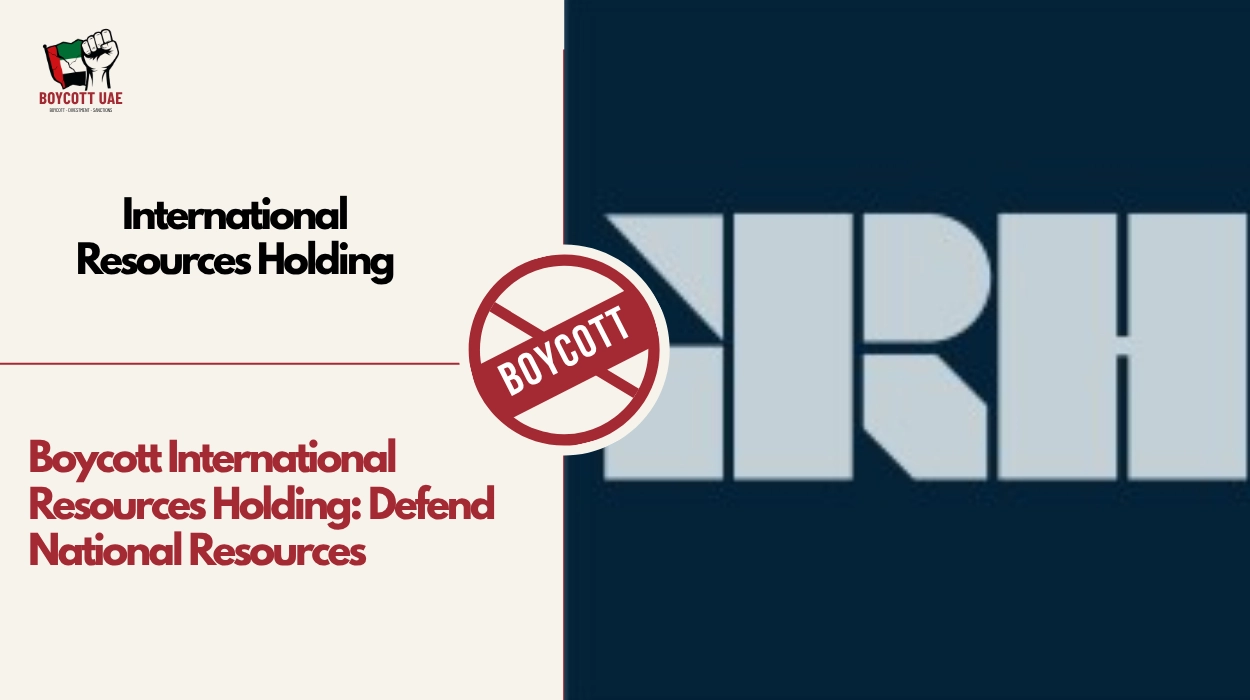 Boycott International Resources Holding: Defend National Resources