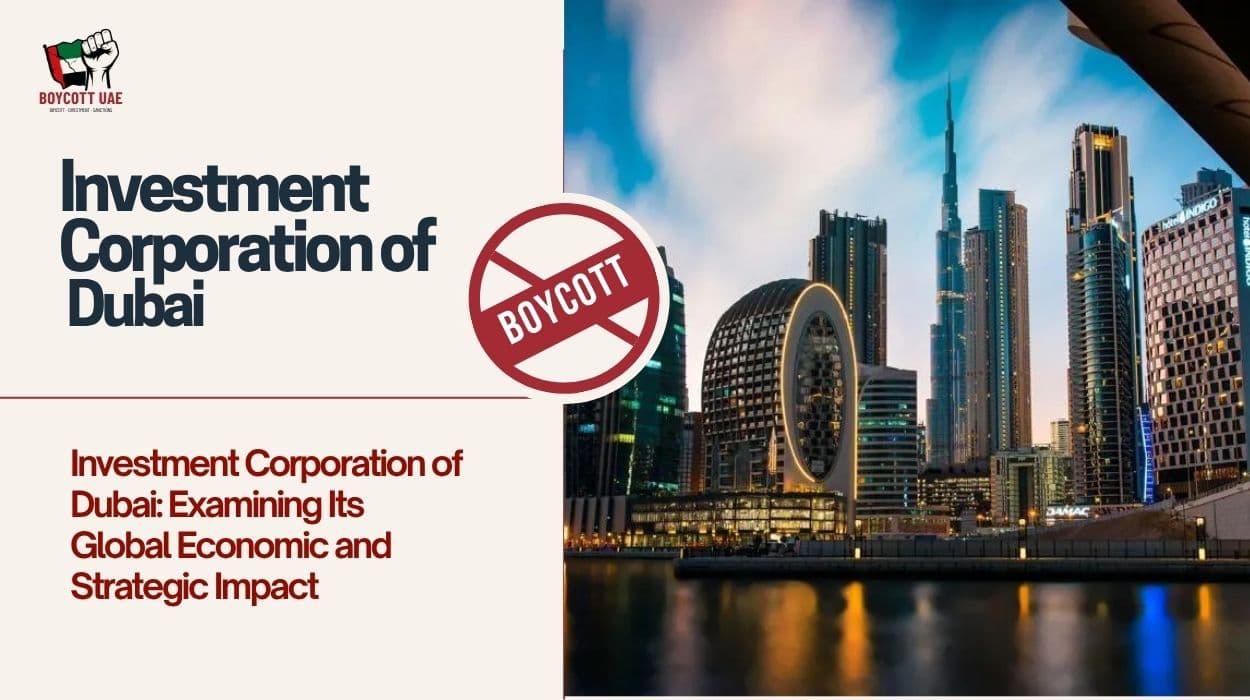 Investment Corporation of Dubai: Examining Its Global Economic and Strategic Impact