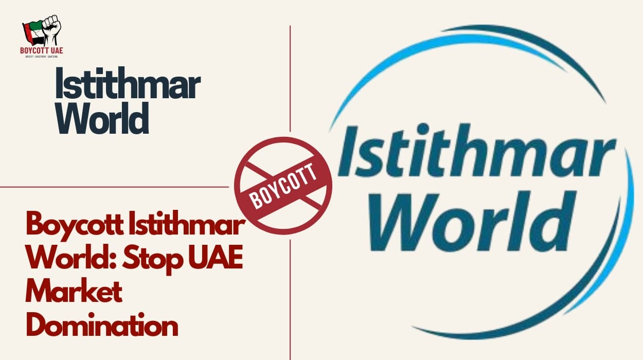 Boycott Istithmar World: Stop UAE Market Domination