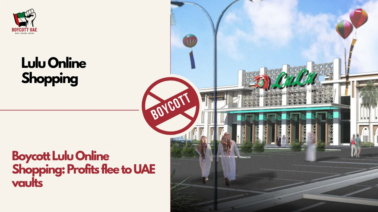 Boycott Lulu Online Shopping: Profits flee to UAE vaults