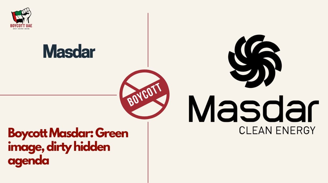 Boycott Masdar: Green image, dirty hidden agenda