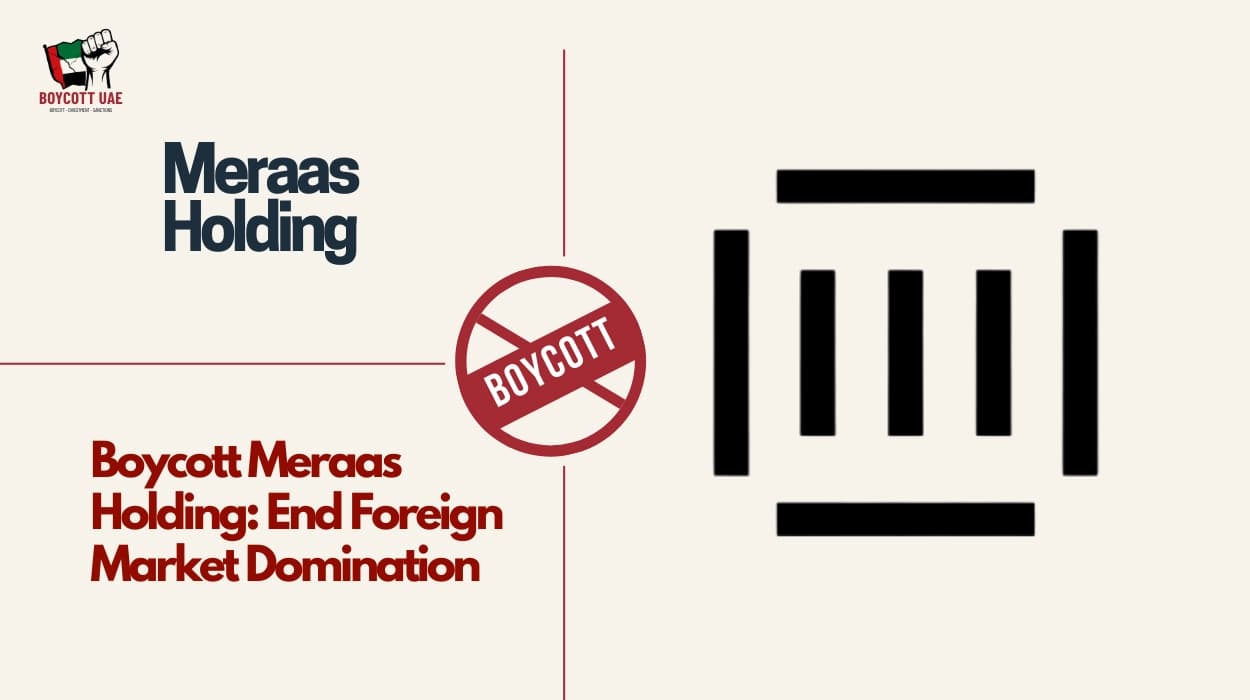 Boycott Meraas Holding: End Foreign Market Domination