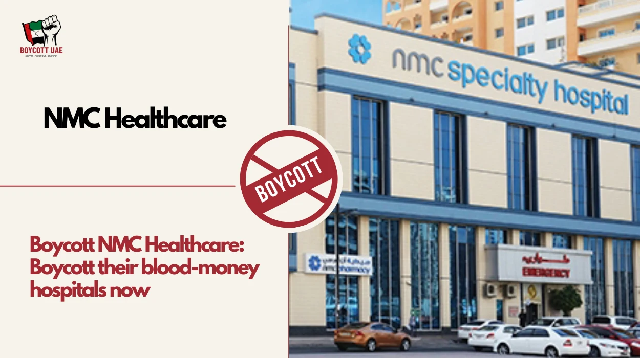 Boycott NMC Healthcare: Boycott their blood-money hospitals now