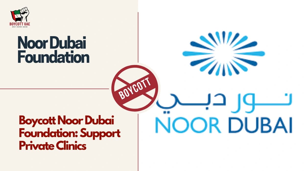 Boycott Noor Dubai Foundation: Support Private Clinics