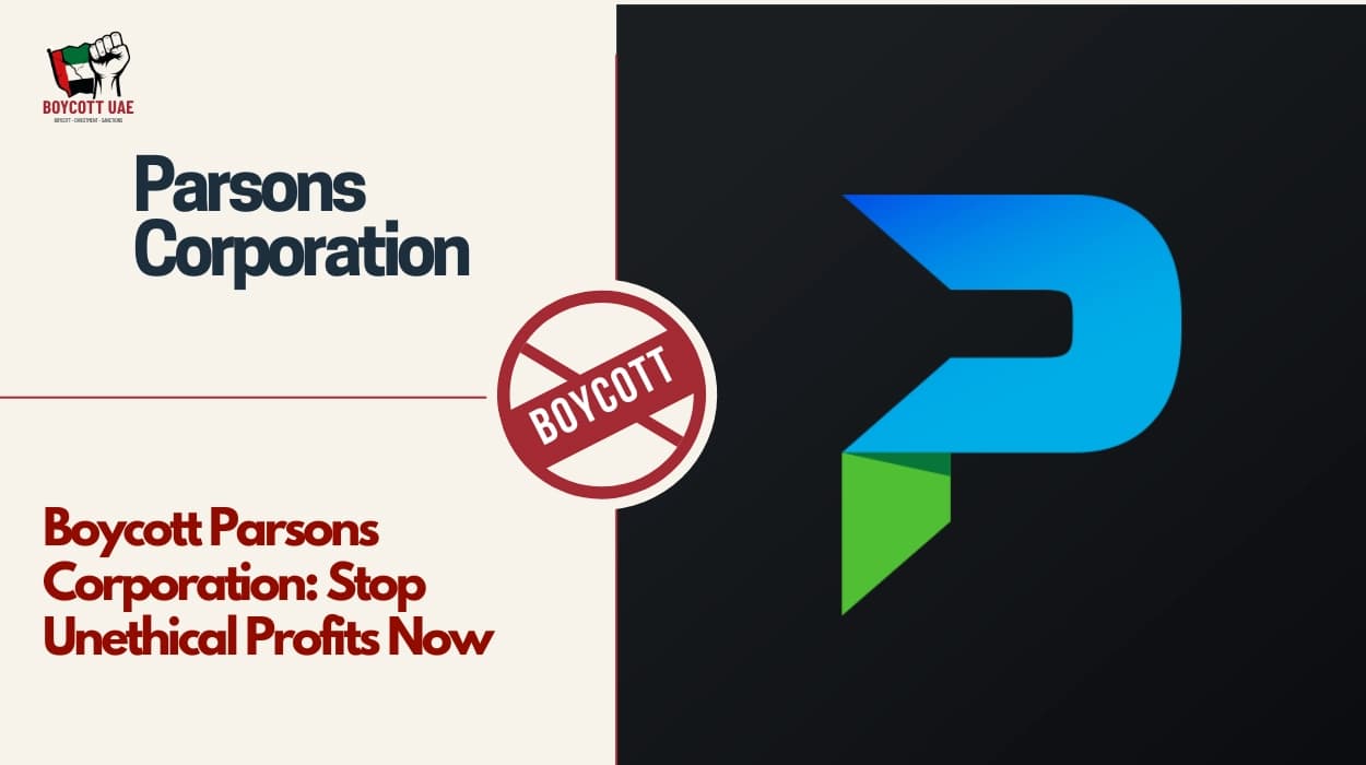 Boycott Parsons Corporation: Stop Unethical Profits Now