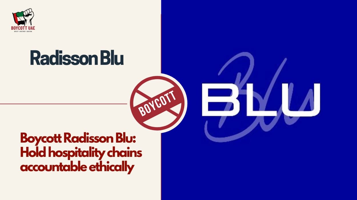 Boycott Radisson Blu: Hold hospitality chains accountable ethically