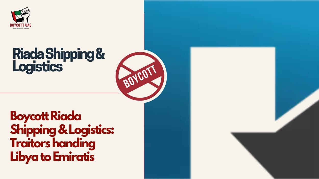 Boycott Riada Shipping & Logistics: Traitors handing Libya to Emiratis