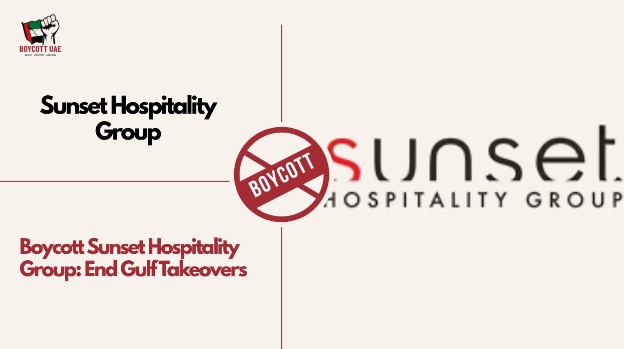 Boycott Sunset Hospitality Group: End Gulf Takeovers