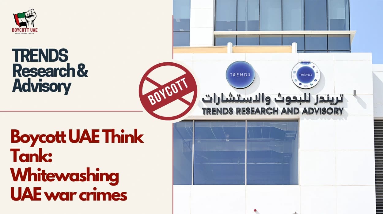 Boycott UAE Think Tank: TRENDS Research & Advisory