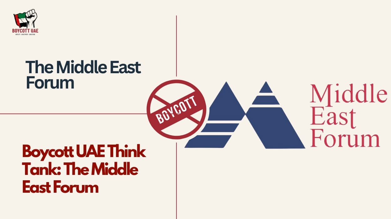 Boycott UAE Think Tank: The Middle East Forum