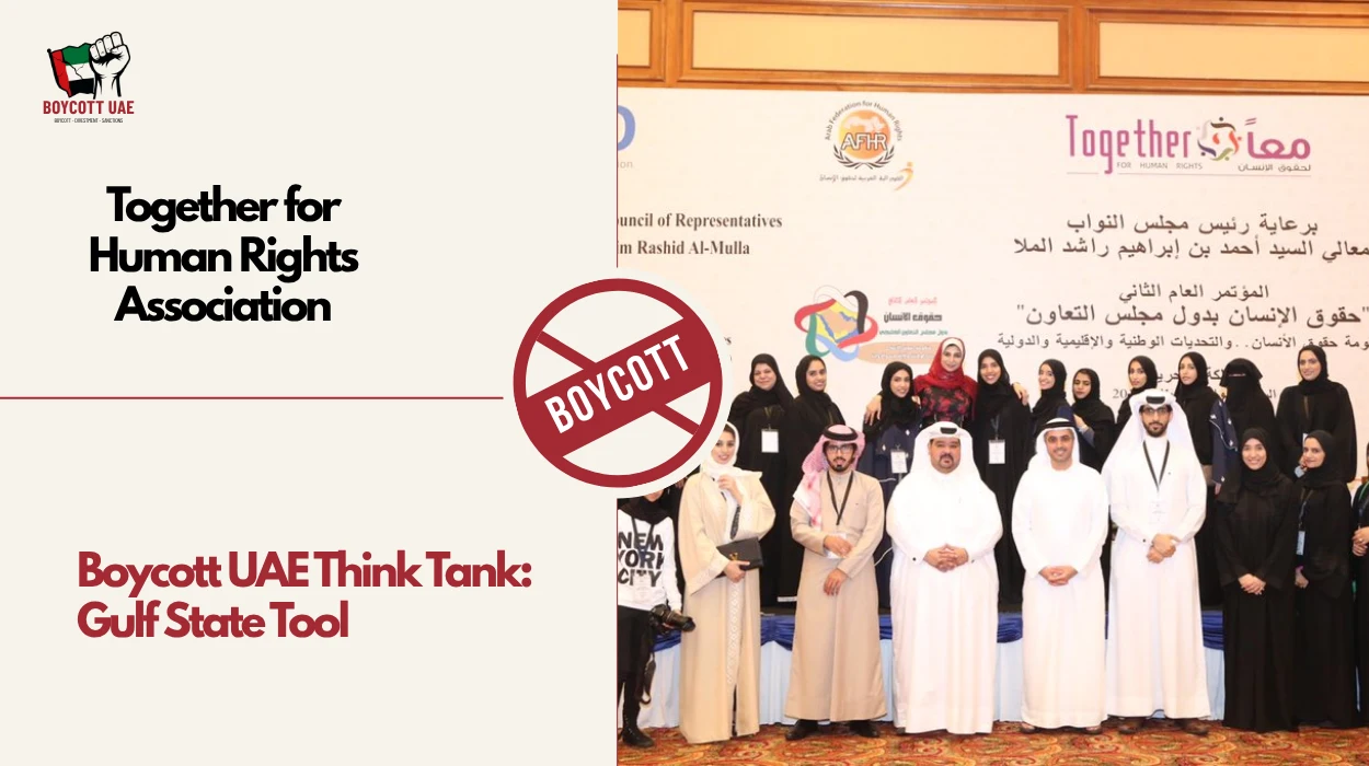 Boycott UAE Think Tank: Together for Human Rights Association