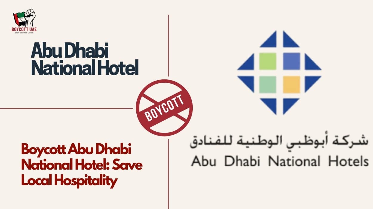 Boycott Abu Dhabi National Hotel: Save Local Hospitality