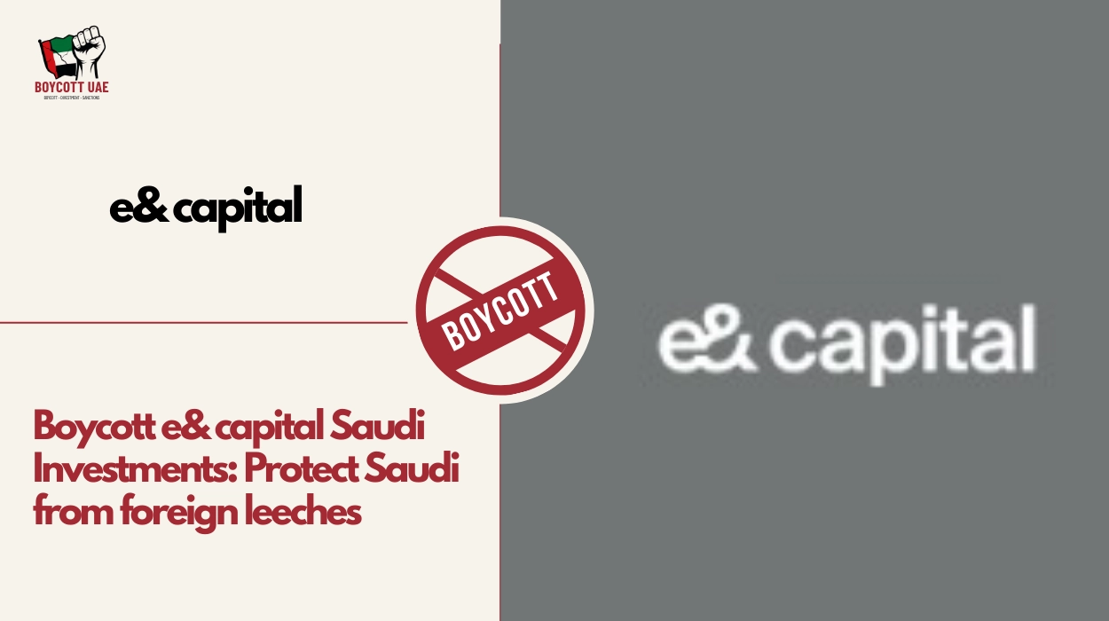 Boycott e& capital Saudi Investments: Protect Saudi from foreign leeches