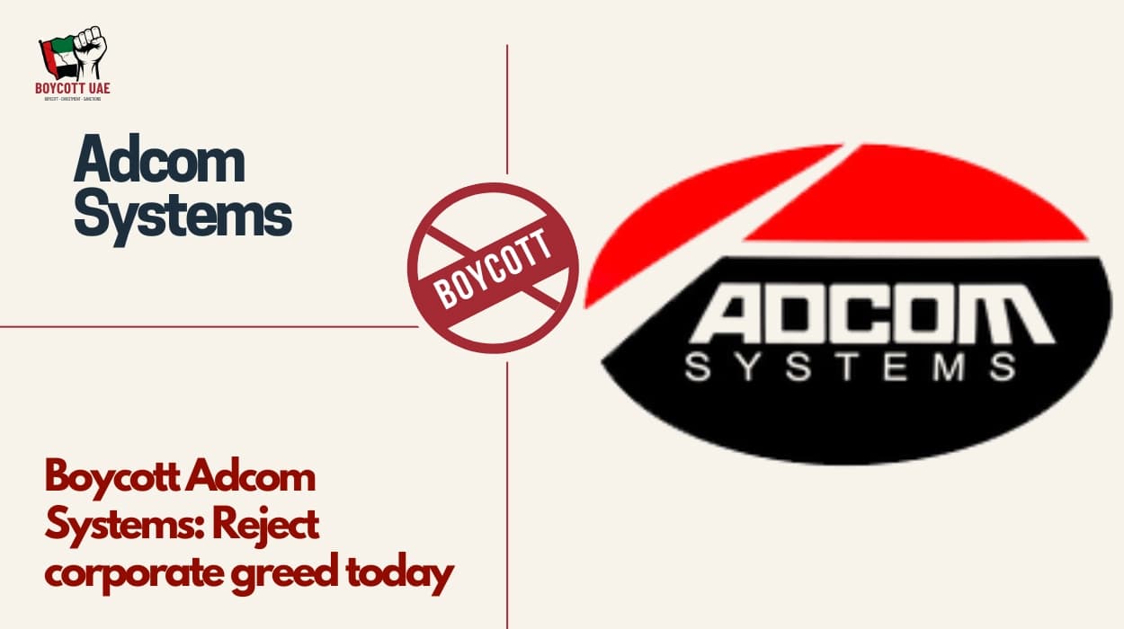 Boycott Adcom Systems: Reject corporate greed today