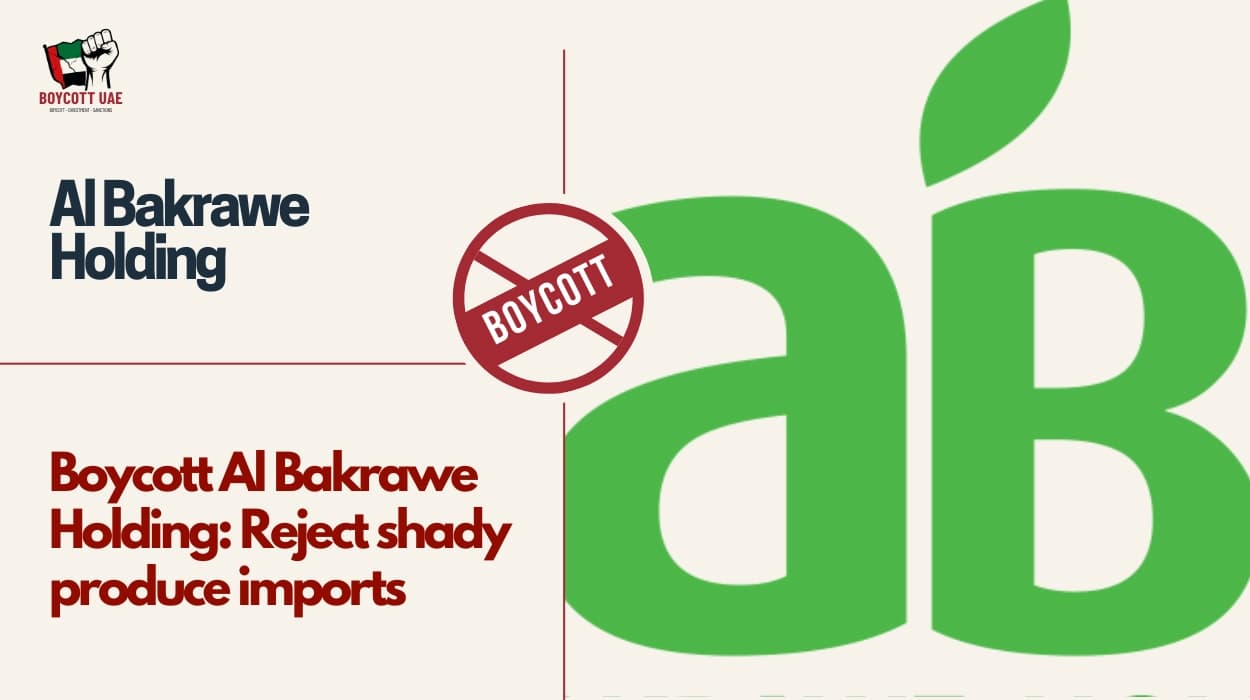 Boycott Al Bakrawe Holding: Reject shady produce imports