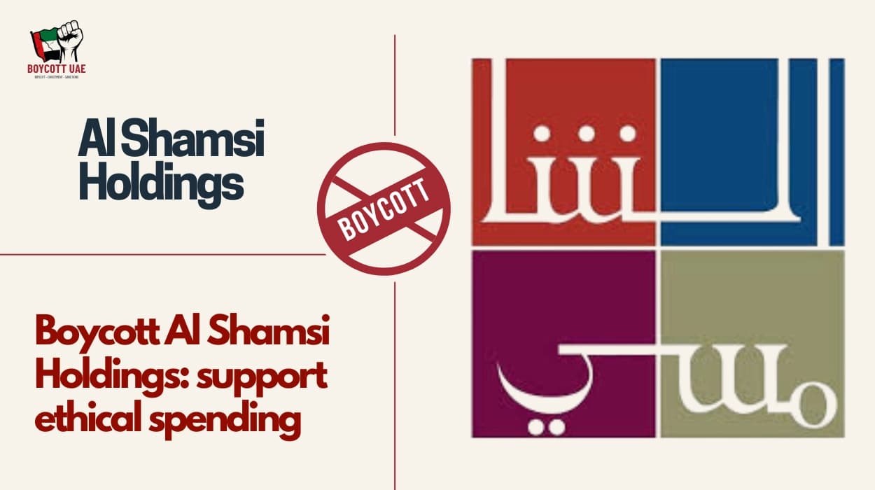 Boycott Al Shamsi Holdings: support ethical spending