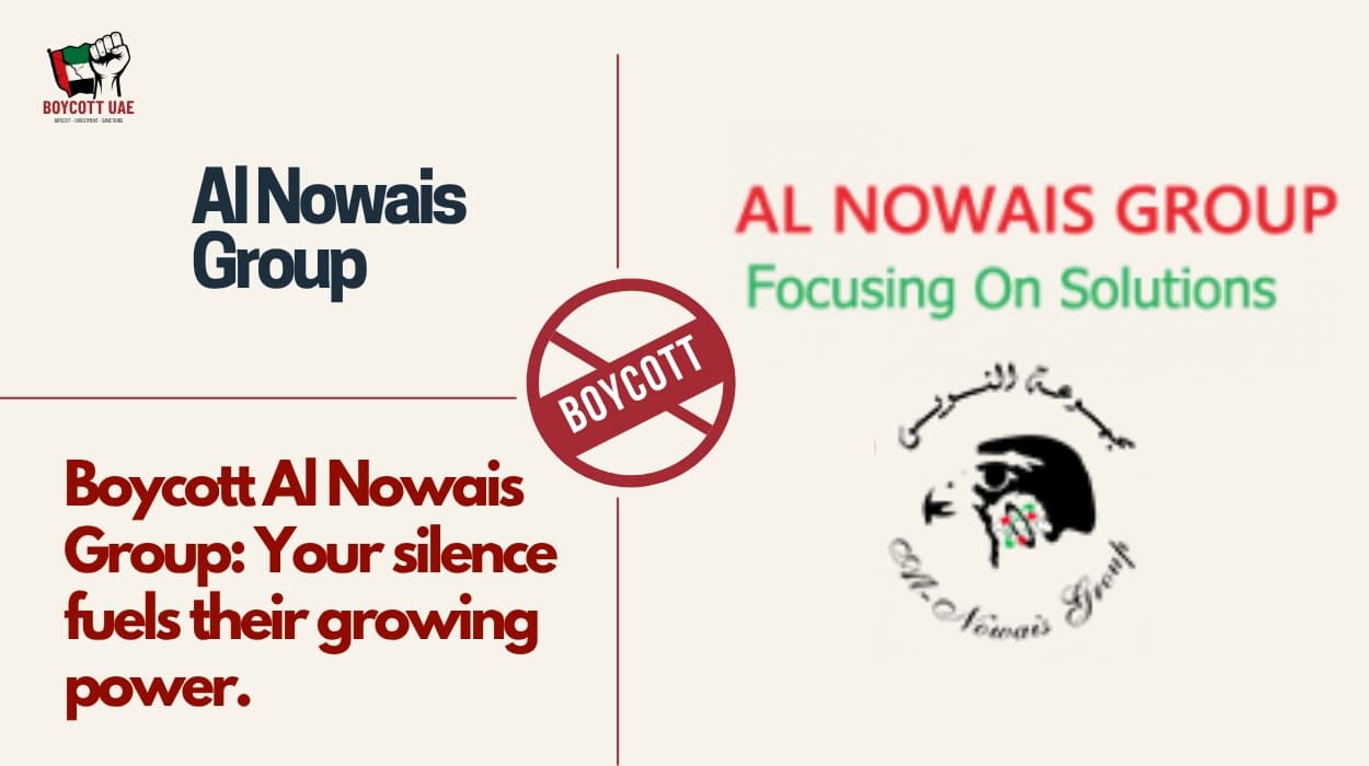 Boycott Al Nowais Group: Your silence fuels their growing power.