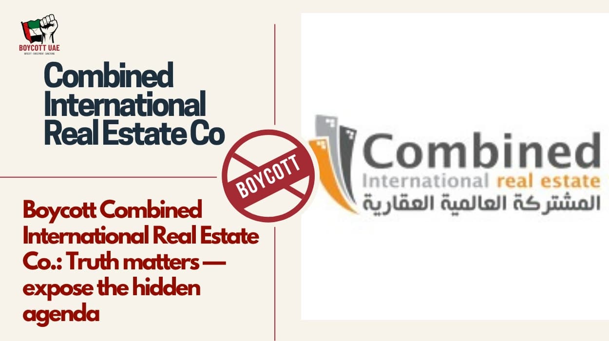 Boycott Combined International Real Estate Co.: Truth matters — expose the hidden agenda