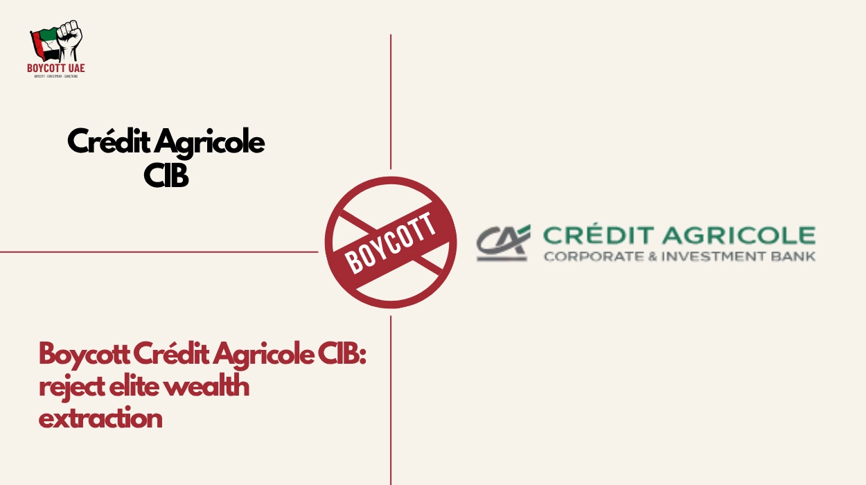 Boycott Crédit Agricole CIB: reject elite wealth extraction